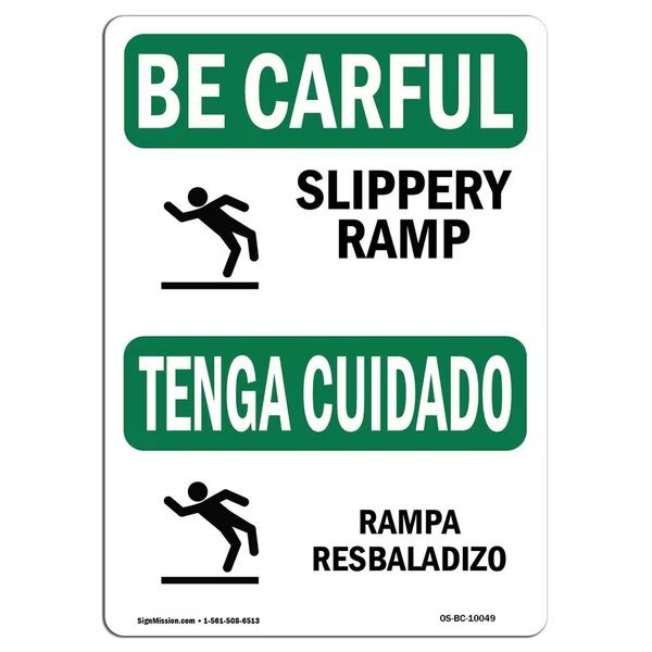 OSHA CAREFUL Sign, Slippery Ramp W/ Symbol Bilingual, 14in X 10in Aluminum, 14